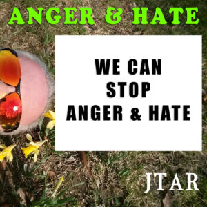 ANGER & HATE by JTAR